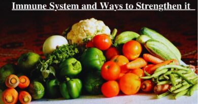 Immune System and Ways to Strengthen it